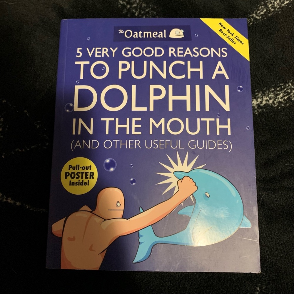 The Oatmeal | How To Punch A Dolphin In The Mouth Book (w/poster!)